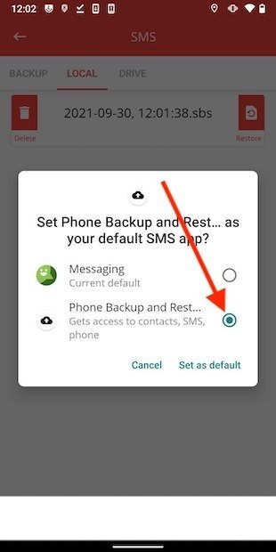 Select Phone Backup and Restore as the default app