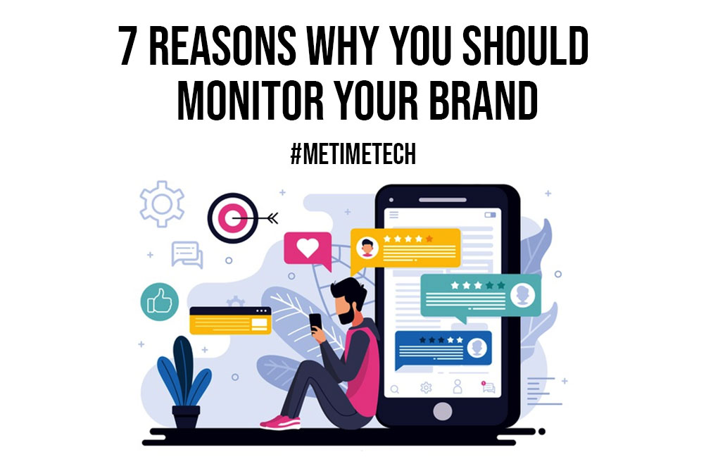 7-Reasons-Why-You-Should-Monitor-Your-Brand
